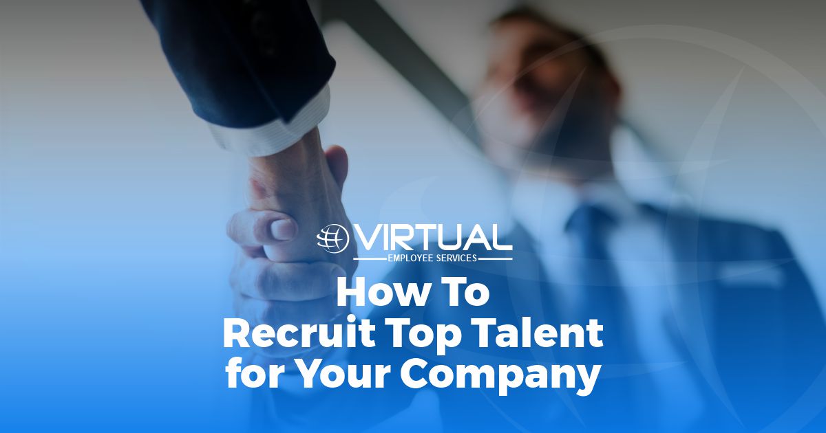 How To Recruit Top Talent for Your Company